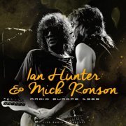 Ian Hunter and Mick Ronson - Radio Europe 1989 (live) (2023)