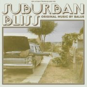 Balue - Suburban Bliss (2019)