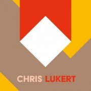 Chris Lukert - Chris Lukert (2021)