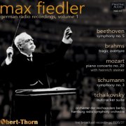 Max Fiedler - German Radio Recordings Vol. 1: Beethoven, Brahms, Mozart, Schumann and Tchaikovsky (1936/37) [2018]