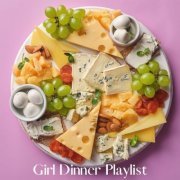 VA - Girl Dinner Playlist (2023)