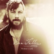 Ben Fuller - Who I Am (2022) Hi Res