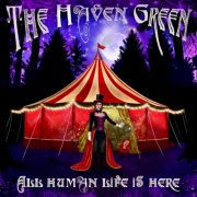 The Haven Green - All Human Life Is Here (2025)