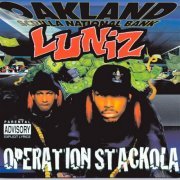 Luniz - Operation Stackola (1995)