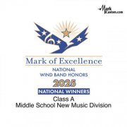 Various Artists - 2025 Mark of Excellence: National Band Honors Class A and Middle School New Music Division (2025) Hi-Res