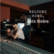 Alex Sieira - Welcome Home (2023)