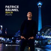 VA & Patrice Bäumel-Berlin - Global Underground #42 (2019)