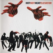 Hot Hot Heat - Elevator (2005)