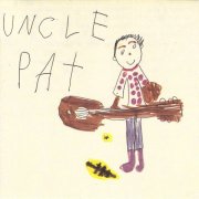 Pat McLaughlin - Uncle Pat (2002)