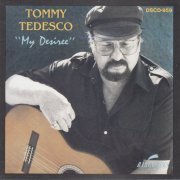 Tommy Tedesco - My Desiree (1989) [CD-Rip]