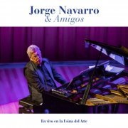 Jorge Navarro - Jorge Navarro & Amigos: En Vivo en la Usina del Arte (2019)