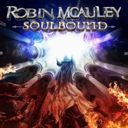 Robin McAuley - Soulbound (2025) [Hi-Res]