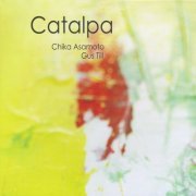 Chika Asamoto, Gus Till - Catalpa (2010)