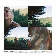 Sara Aldén, August Björn, Daniel Andersson - Force of Nature (2026) [Hi-Res]