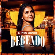 Jéssika Hellen - É Pra Ouvir Bebendo (2026)