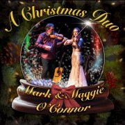 Mark O'Connor & Maggie O'Connor - A Christmas Duo (2025)
