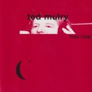 Ted Mulry - This Time (1999)