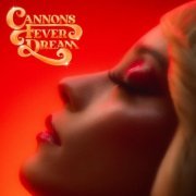 Cannons - Fever Dream (2022) Hi Res