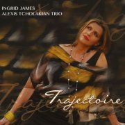 Ingrid James - Trajectoire (2016)