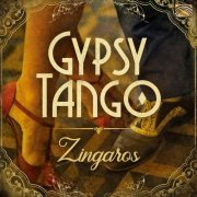 Zíngaros - Gypsy Tango (2020)