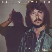 Bob Neuwirth - Bob Neuwirth (2023 Mix) (2024) [Hi-Res]