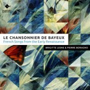 Brigitte Lesne, Pierre Boragno - Le Chansonnier de Bayeux (2021) [Hi-Res]