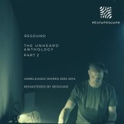 Resound - The Unheard Anthology - Part 2 (2019)