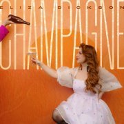 Eliza Dickson - Champagne (2023)