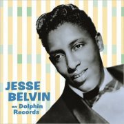 Jesse Belvin - Jesse Belvin On Dolphin Records (2020)