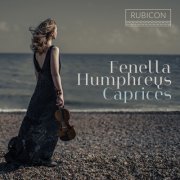 Fenella Humphreys - Caprices (2022) [Hi-Res]