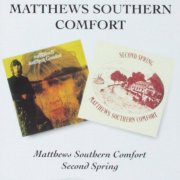 Matthews Southern Comfort - Matthews Southern Comfort / Second Spring (2008)