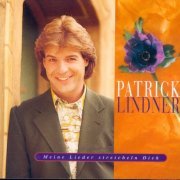 Patrick Lindner - Meine Lieder streicheln Dich (1995) CD-Rip