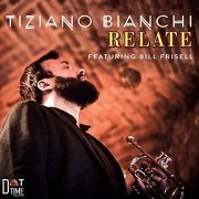 Tiziano Bianchi - Relate (2019)