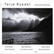 Terje Rypdal - If Mountains Could Sing (1995)