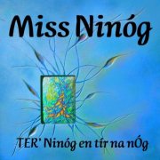 Miss Ninóg - TER' Ninóg en tír na nÓg (2024) [Hi-Res]