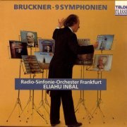 Eliahu Inbal - Bruckner: 9 Symphonien (1989) [10CD Box Set]