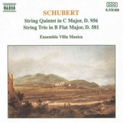 Ensemble Villa Musica - Schubert: String Quintet & String Trio (1991)