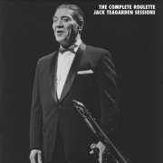 Jack Teagarden - The Complete Roulette Sessions (2003)