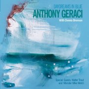 Anthony Geraci, Dennis Brennan - Daydreams in Blue (2020)