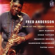 Fred Anderson - Back at the Velvet Lounge (2003)