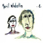 Meril Wubslin - -1- (2010)