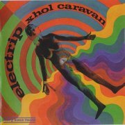 Xhol Caravan - Electrip (Reissue, Remastered) (1969/2000)