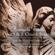 The Avison Ensemble - Arcangelo Corelli - Opus 1 & 3: Church Sonatas (2014) [Hi-Res]