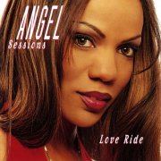 Angel Sessions - Love Ride (1999)