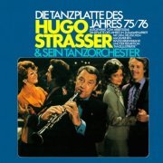 Hugo Strasser - Die Tanzplatte des Jahres 75/76 (2022)