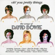 VA - Oh! You Pretty Things - The Songs Of David Bowie (2006)