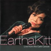 Eartha Kitt - Live From The Cafe Carlyle (2006) FLAC