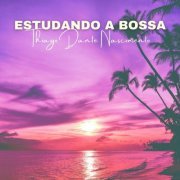 Thiago Dante Nascimento - Estudando a Bossa (2023) Hi-Res