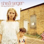 Shea Seger - The May Street Project (Japanese Edition) (2000)