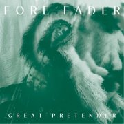 Fore Fader - Great Pretender (2025) Hi-Res